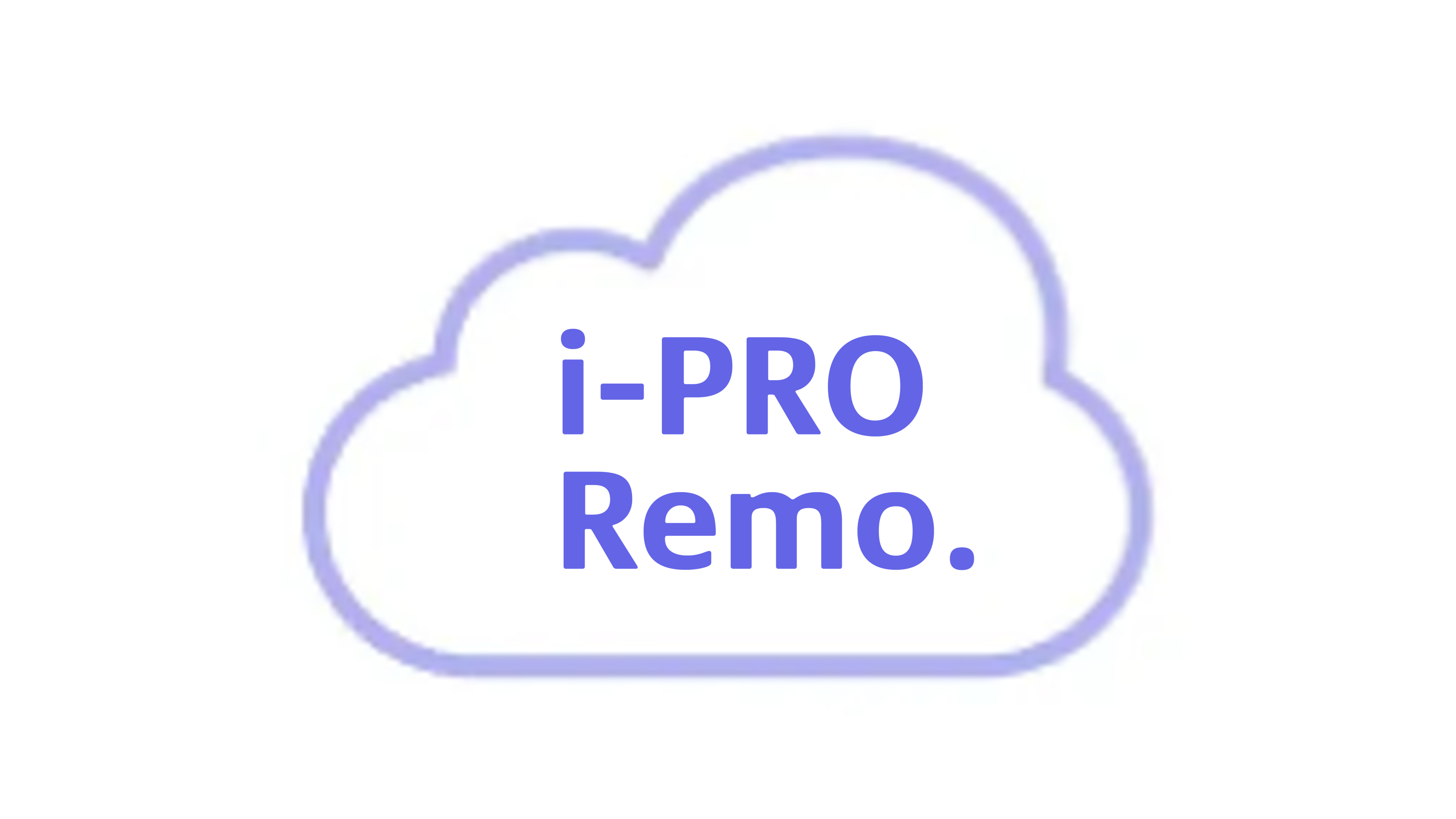 i-PRO Remo.サービス